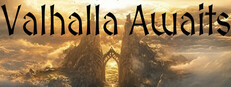 Valhalla Awaits