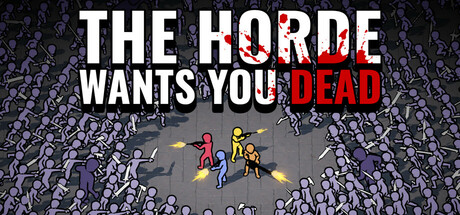 The Horde Wants You Dead technical specifications for computer