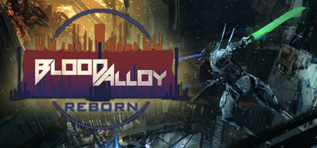 Blood Alloy: Reborn banner image