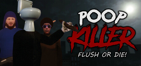 تحميل لعبة Poop Killer - Flush or Die للكمبيوتر مجانا