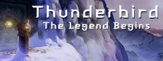 Thunderbird: The Legend Begins