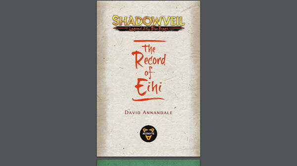 Shadowveil: Legend of the Five Rings - The Record of Eihi