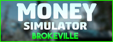 Money Simulator: Brokeville