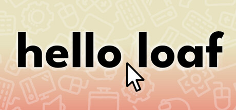 Hello Loaf cover art