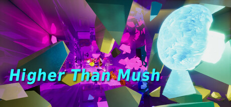 Higher Than Mush cover art