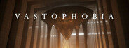 Vastophobia