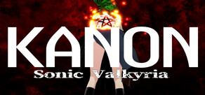 Sonic Valkyria: KANON