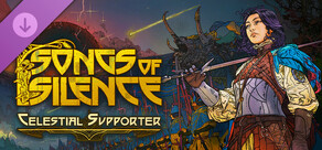 Songs of Silence - Luminant Supporter Upgrade