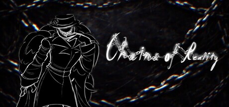 Chains of Reality: 異次元からの生還