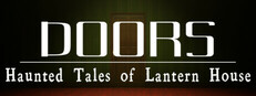 DOORS : Haunted Tales of Lantern House Banner