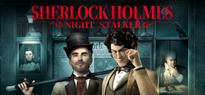 Sherlock Holmes: Night Stalker