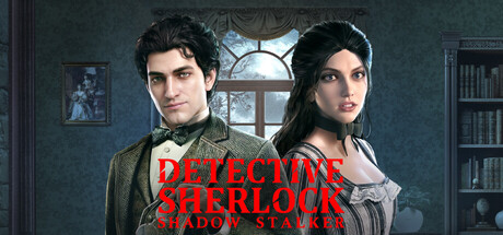 Detective Sherlock: Shadow Stalker