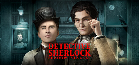 Detective Sherlock: Shadow Stalker