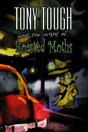 Cover art of Tony Tough and the Night of Roasted Moths