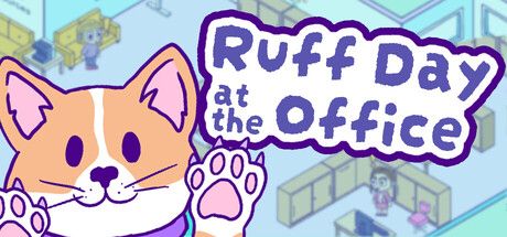 Ruff Day at the Office - similar game to I AM COFFEEE! by Rotako Games