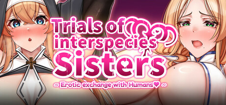 Trials of interspecies Sisters~Erotic exchange with Humans~ Banner