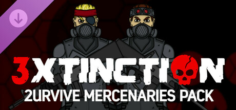 3XTINCTION - 2URVIVE Mercenaries Pack banner image