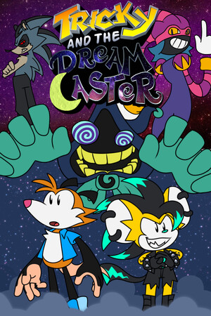 Tricky and the Dream Caster