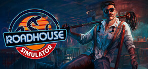 Roadhouse Simulator