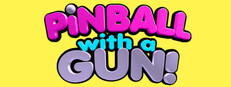 Pinball with a Gun