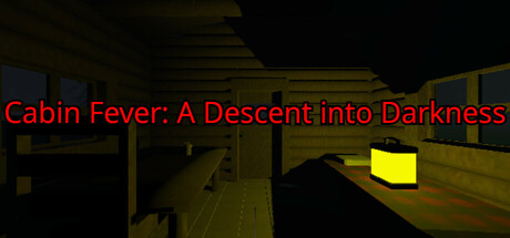 Cabin Fever: A Descent into Darkness cover art