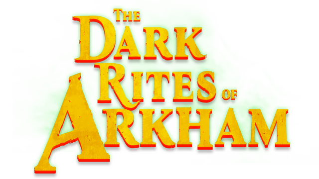 The Dark Rites of Arkham
