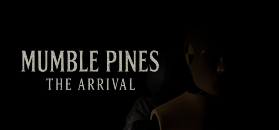 Mumble Pines: The Arrival header image