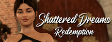 Shattered Dreams: Redemption