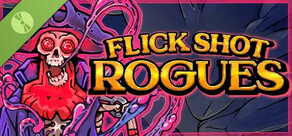 Flick Shot Rogues Demo