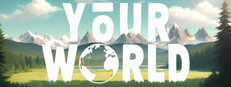 Your World