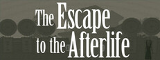 The Escape to the Afterlife