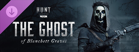 Hunt: Showdown 1896 - The Ghost of Blanchett Graves cover art
