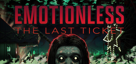 Cover of EMOTIONLESS : The Last Ticket