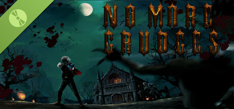 No More Grudges Demo