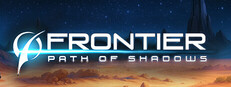 Frontier: Path of Shadows game capsule image