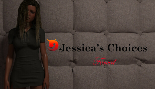 Jessica's Choices - Forced [Episode 1]
