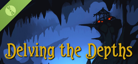Delving The Depths Demo