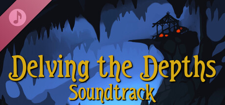 Delving The Depths Soundtrack