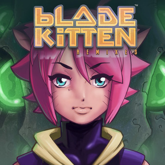 Blade Kitten: Soundtrack + Remixes