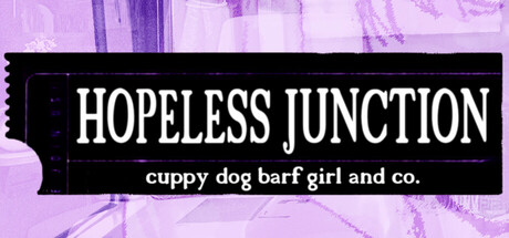 HOPELESS JUNCTION: cuppy dog barf girl and co. game cover