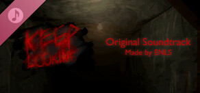 KEEP LOOKING Soundtrack