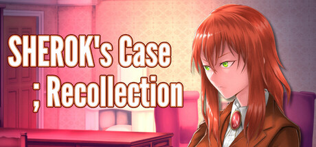 Image for SHEROK's Case ;Recollection