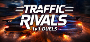 Traffic Rivals: 1v1 Duels