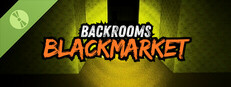 Backrooms Blackmarket Demo Banner