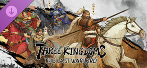 Three Kingdoms The Last Warlord-Dawn of Heroes