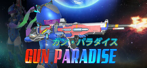 ガン・パラダイス