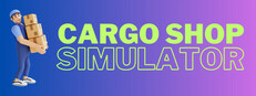 Cargo Shop Simulator