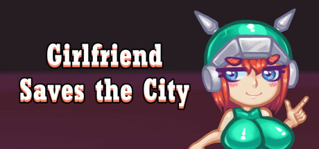 Image for Girlfriend Saves the City