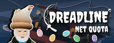 Dreadline: Net Quota