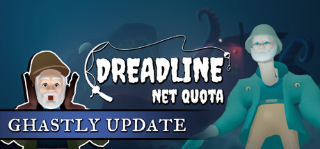 Dreadline: Net Quota.